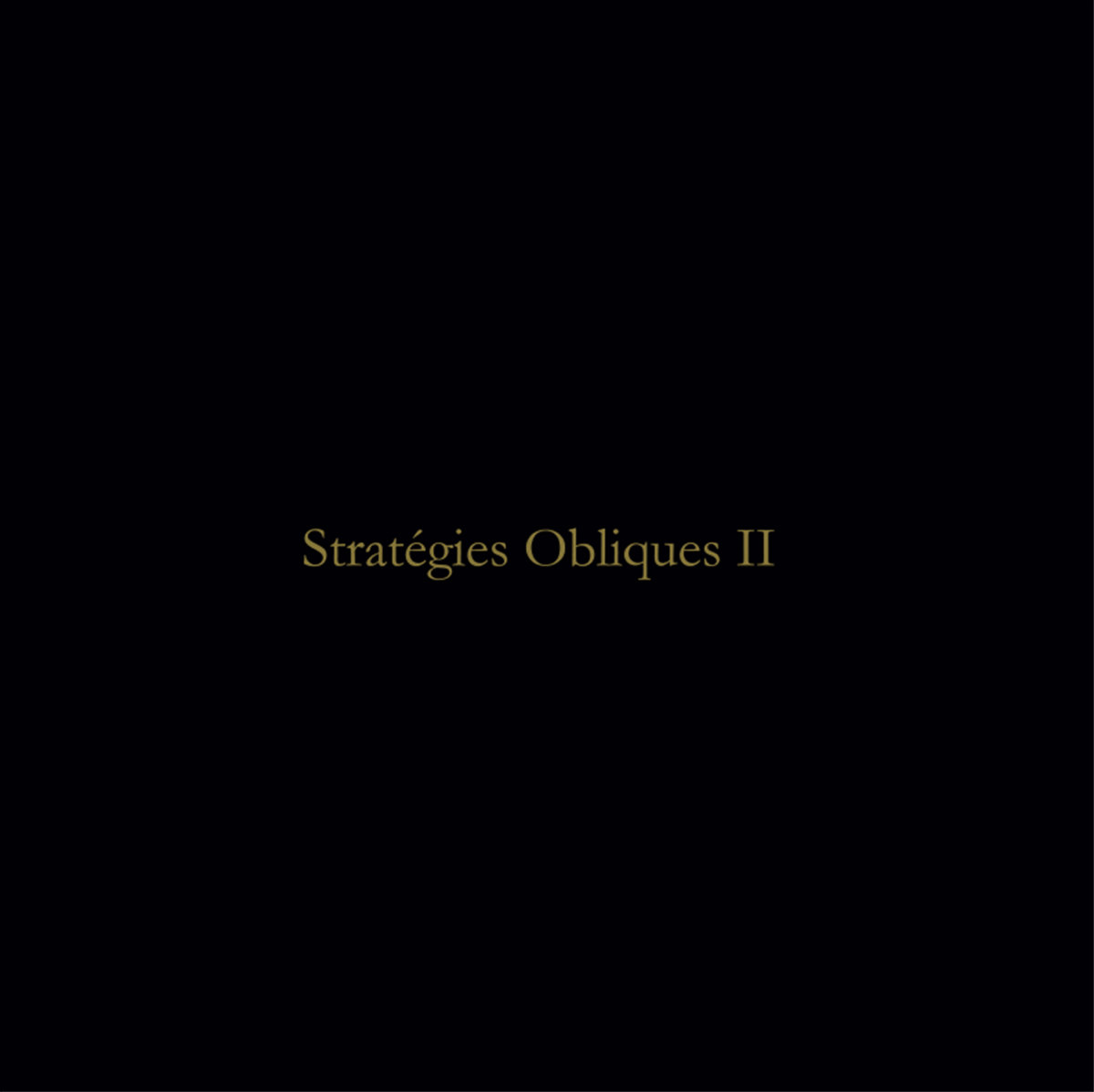 Strat​é​gies Obliques II